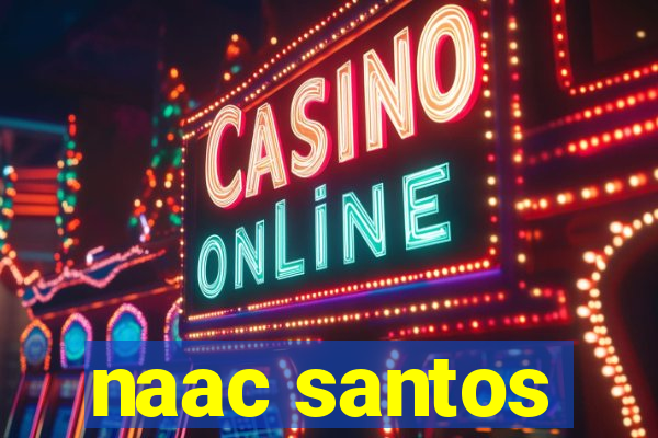 naac santos